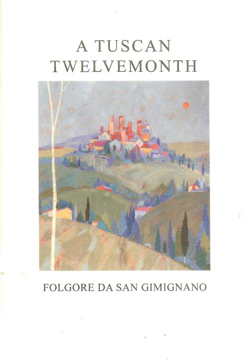 A Tuscan Twelve Month